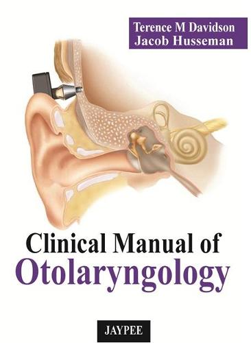Clinical Manual of Otolaryngology (Paperback)