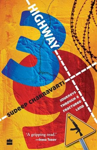Highway 39 : Journeys Through A Fractured Land (Paperback)