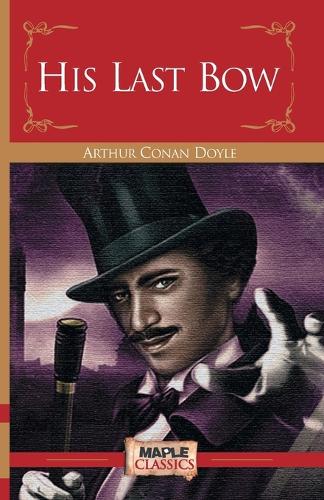 Sherlock Holmes :: His last bow (Paperback)