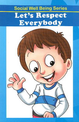 Let's Respect Everybody (Paperback)