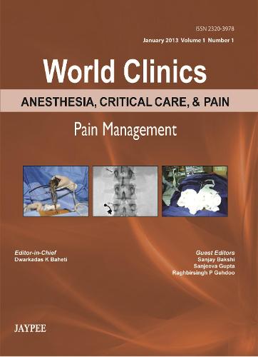 World Clinics: Anesthesia, Critical Care & Pain - Pain Management (Hardback)