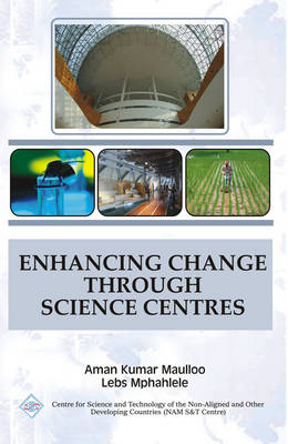 Enhancing Change Through Science Centres/Nam S&T Centre (Hardback)