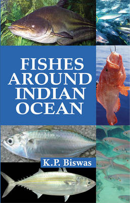 Fishes Around Indian Ocean (Hardback)