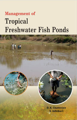 Management of Tropical Freshwater Fish Ponds (Hardback)