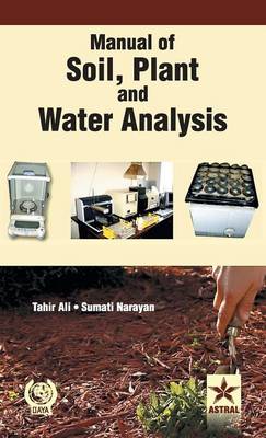 Manual of Soil Plant and Water Analysis (Hardback)