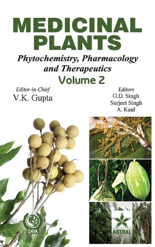 Medicinal Plants: Phytochemistry Pharmacology and Therapeutics Vol 2 (Hardback)