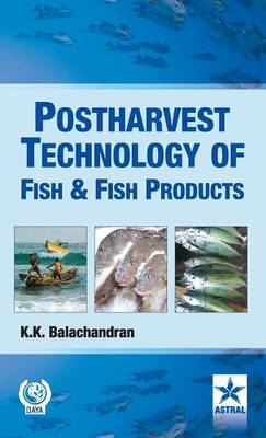 Postharvest Technology of Fish and Fish Products (Hardback)