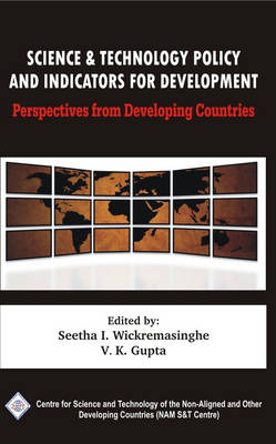 Science and Technology Policy and Indicators for Development: Perspectives from Developing Countries/Nam S&T Centre (Hardback)