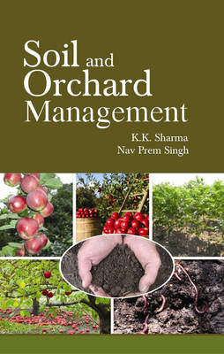 Soil and Orchard Management (Hardback)
