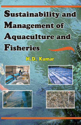 Sustainability and Management of Aquaculture and Fisheries (Hardback)