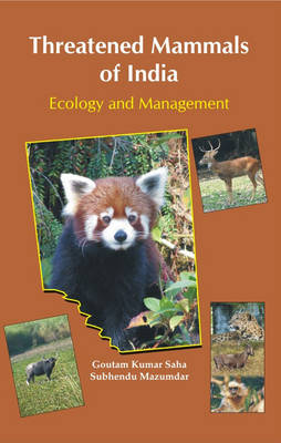 Threatened Mammals of India: Ecology and Management (Hardback)