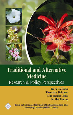 Traditional and Alternative Medicine: Research and Policy Perspectives/Nam S&T Centre (Hardback)