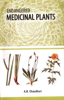 Endangered Medicinal Plants (Hardback)