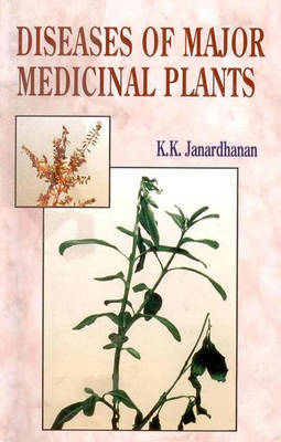 Diseases of Major Medicinal Plants (Hardback)