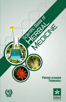 Scientific Basis of Herbal Medicine (Hardback)