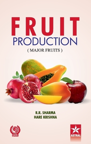 Fruit Production: Major Fruits (Hardback)