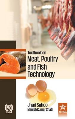 Textbook on Meat Poultry and Fish Technology (Hardback)