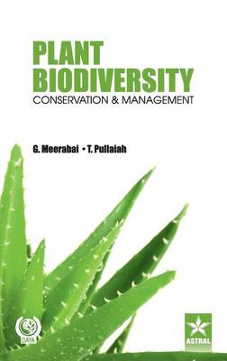 Plant Biodiversity Conservation and Management (Hardback)