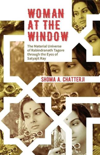Rabindranath Tagore Through the Eyes of Satyajit Ray (Paperback)