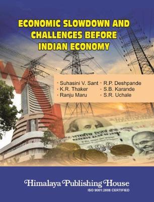 Economic slowdown and challenges before India economy (Hardback)