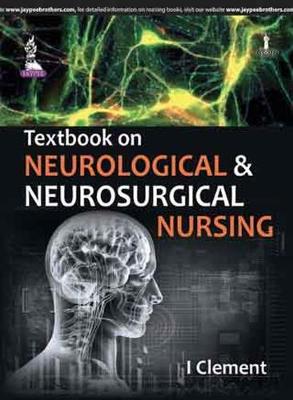 Textbook on Neurological & Neurosurgical Nursing (Paperback)