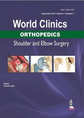 World Clinics: Orthopedics - Shoulder and Elbow Surgery (Hardback)
