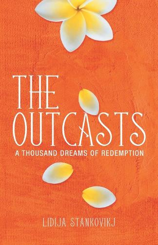 The Outcasts - A Thousand Dreams of Redemption (Paperback)