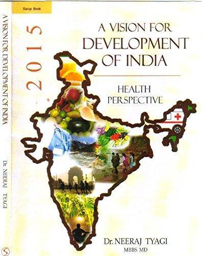 A Vision for Development of India : Health Perspective (Hardback)