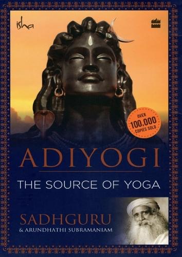 Cover of Adiyogi: The Source of Yoga