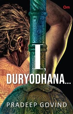 I, Duryodhana (Paperback)