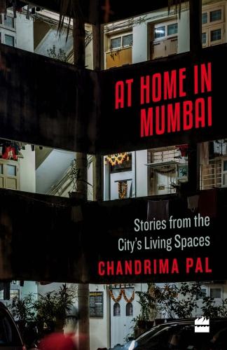 At Home in Mumbai: Stories from the City's Living Spaces (Paperback)