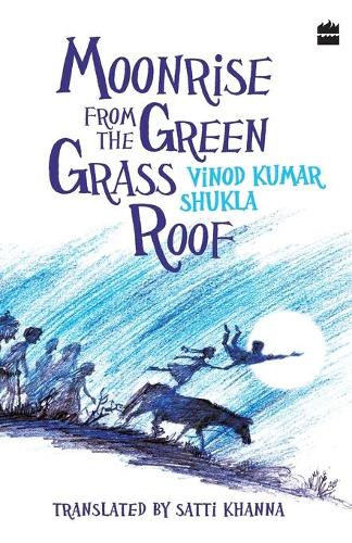 Moonrise From the Green Grass Roof (Paperback)