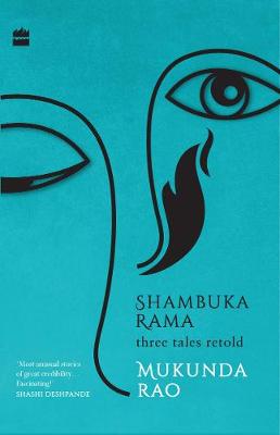 Shambuka Rama: Three tales retold (Paperback)
