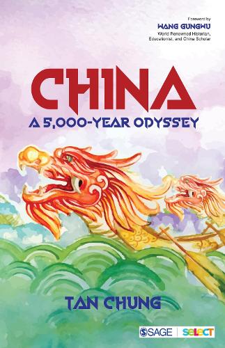 China: A 5,000-year Odyssey (Paperback)