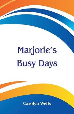 Marjorie's Busy Days (Paperback)