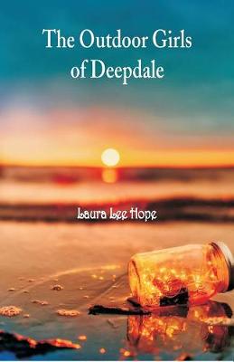 The Outdoor Girls of Deepdale (Paperback)