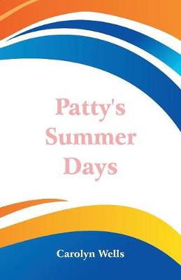 Patty's Summer Days (Paperback)