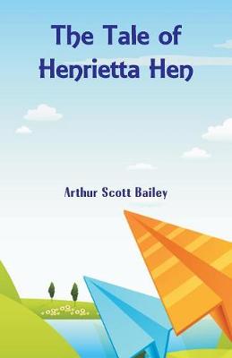 The Tale of Henrietta Hen (Paperback)