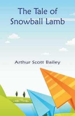 The Tale of Snowball Lamb (Paperback)