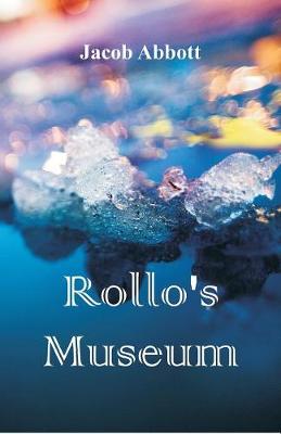 Rollo's Museum (Paperback)