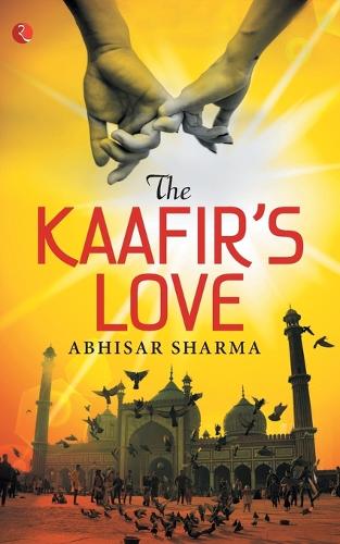 The Kaafir's Love (Paperback)