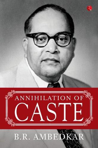 ANNIHILATION OF CASTE (Paperback)