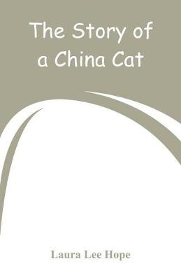 The Story of a China Cat (Paperback)