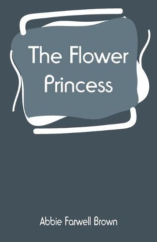 The Flower Princess (Paperback)