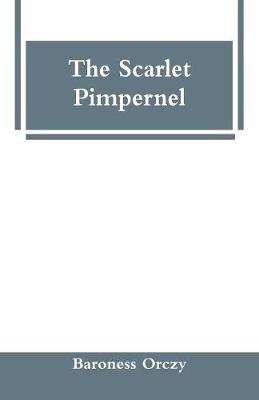 The Scarlet Pimpernel (Paperback)