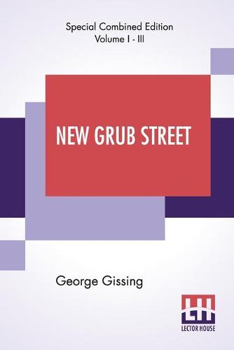 New Grub Street (Complete) (Paperback)