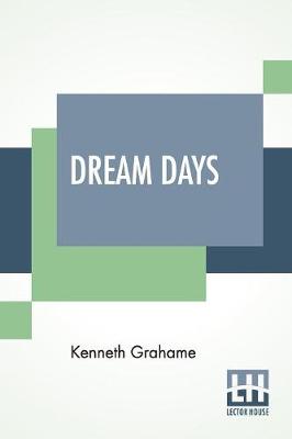 Dream Days (Paperback)