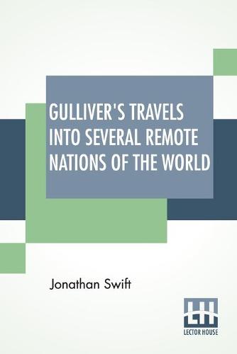 Gulliver's Travels Into Several Remote Nations Of The World (Paperback)