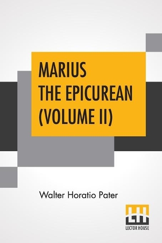 Marius The Epicurean (Volume II) (Paperback)