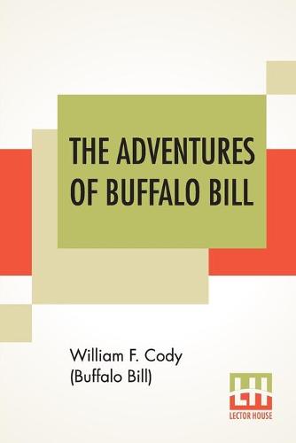 The Adventures Of Buffalo Bill (Paperback)